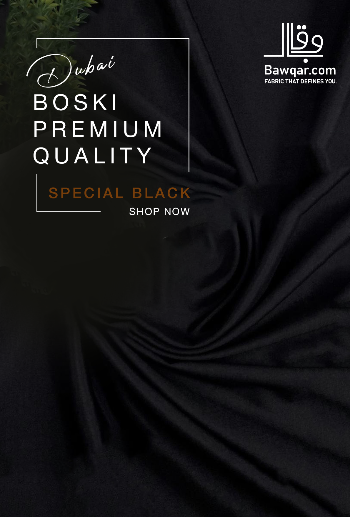 Premium Dubai Boski | Special black
