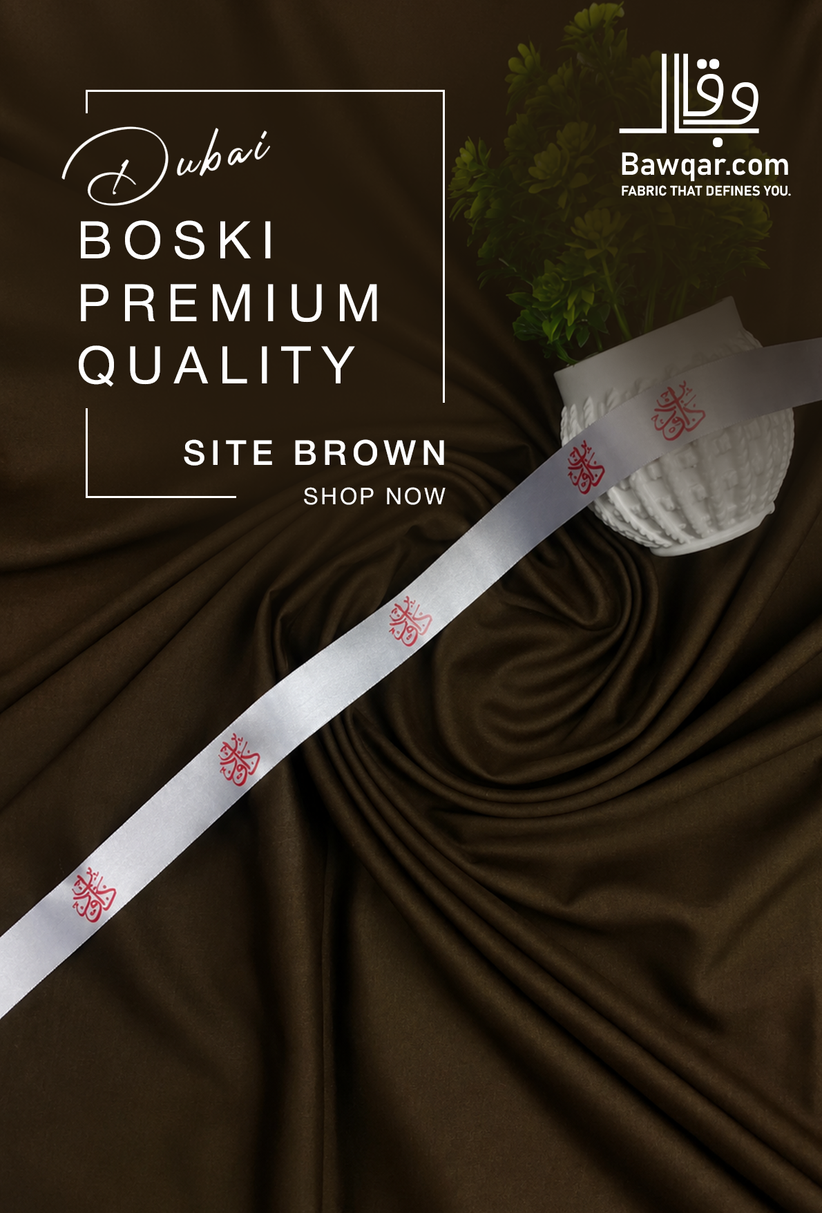 Premium Dubai Boski | Site brown